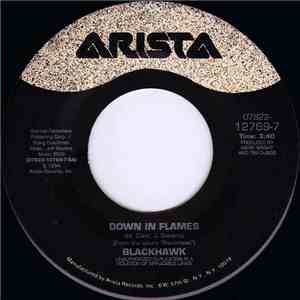 Blackhawk - Down In Flames / Between Ragged And Wrong