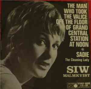 Siw Malmkvist - The Man Who Took The Valice Off The Floor Of Grand Central Station At Noon