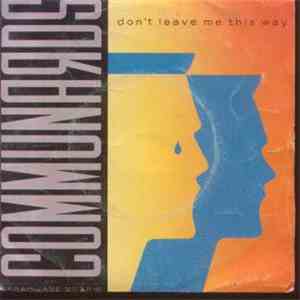 Communards With Sarah Jane Morris - Don't Leave Me This Way