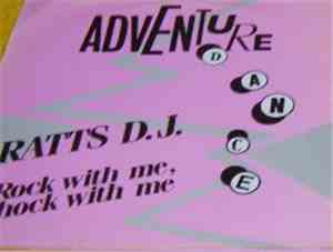 Ratts D.J. - Rock With Me, Shock With Me