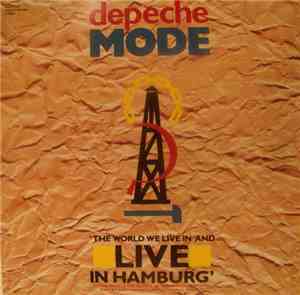 Depeche Mode - The World We Live In And Live In Hamburg