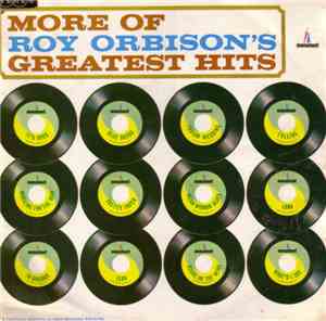 Roy Orbison - More Of Roy Orbison's Greatest Hits