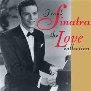 Frank Sinatra - The Love Collection