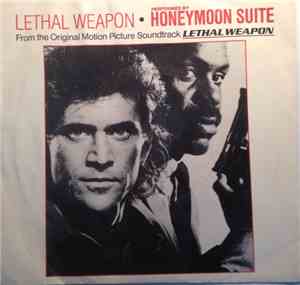 Honeymoon Suite - Lethal Weapon