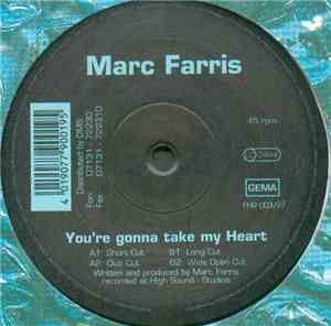 Marc Farris - You're Gonna Take My Heart