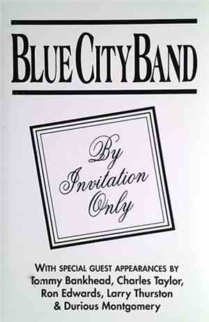 Blue City Band - By Invitation Only