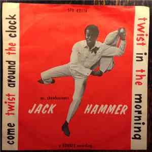 Jack Hammer - Twist In The Morning