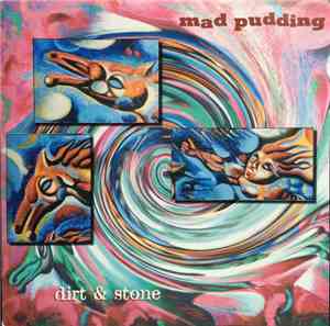 Mad Pudding - Dirt & Stone