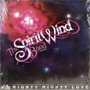 The SpiritWind Band - Mighty Mighty Love
