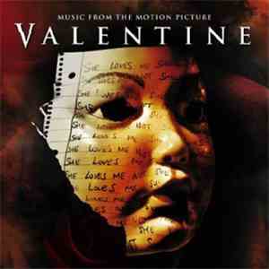 Various - Valentine: Music From The Motion Picture