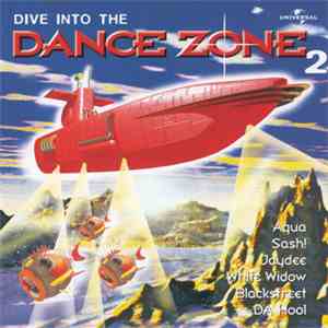 Various - Dive Into The Dance Zone 2
