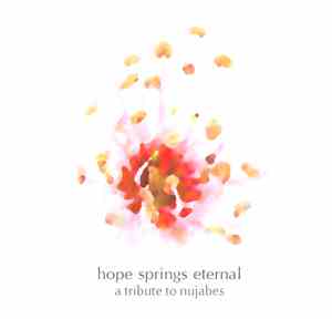 Witness - Hope Springs Eternal: A Tribute To Nujabes