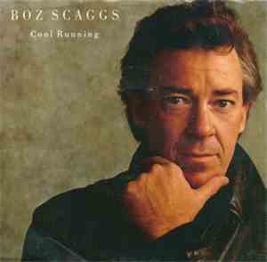Boz Scaggs - Cool Running