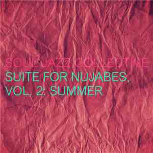 Soul Jazz Collective - Suite For Nujabes, Vol. 2: Summer
