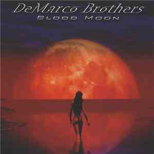 DeMarco Brothers - Blood Moon