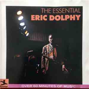 Eric Dolphy - The Essential