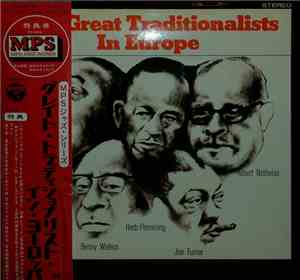 Albert Nicholas, Herb Flemming, Nelson Williams, Benny Waters, Joe Turner - The Great Traditionalists In Europe