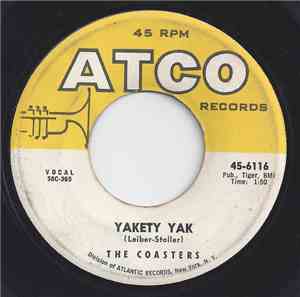 The Coasters - Yakety Yak/ Zing! Went The Strings Of My Heart