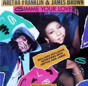 Aretha Franklin & James Brown - Gimme Your Love