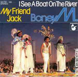 Boney M. - I See A Boat On The River / My Friend Jack