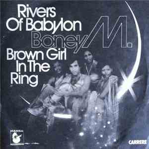 Boney M. - Rivers Of Babylon / Brown Girl In The Ring