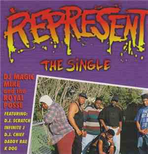 DJ Magic Mike And The Royal Posse - Represent