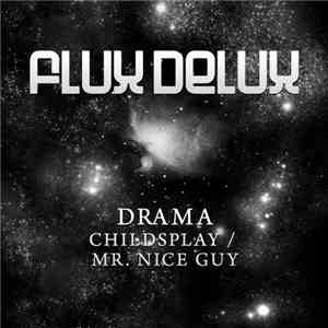 Drama  - Childsplay / Mr. Nice Guy