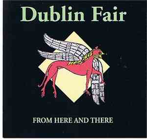 Dublin Fair - From Here And There