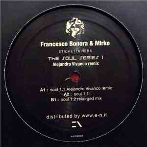 Francesco Bonora & Mirko  - The Soul Series 1