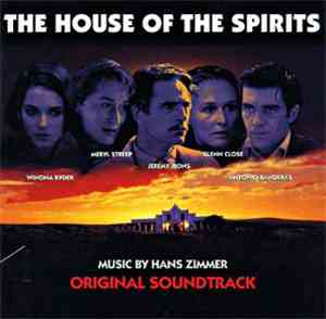 Hans Zimmer - The House Of The Spirits