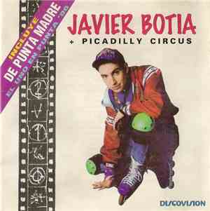 Javier Botia - Javier Botia + Picadilly Circus