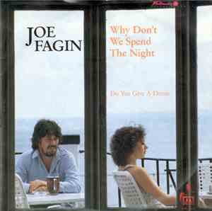Joe Fagin - Why Don't We Spend The Night
