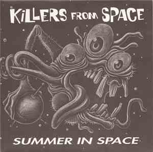Killers From Space - Summer In Space