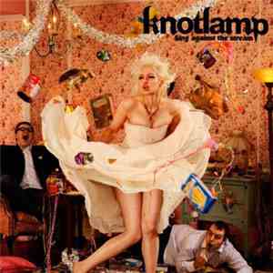 Knotlamp - Sing Against The Stream