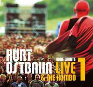 Kurt Ostbahn & Die Kombo - Hohe Warte Live 1