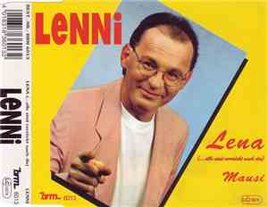 Lenni - Lena (... Alle Sind Verrückt Nach Dir) / Mausi