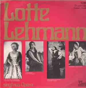Lotte Lehmann - Singt Aus Opern