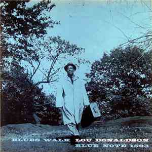Lou Donaldson - Blues Walk