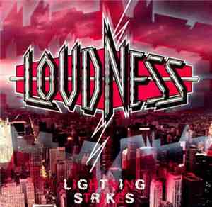 Loudness  - Lightning Strikes