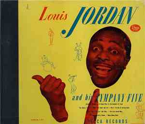 Louis Jordan And His Tympany Five - Louis Jordan And His Tympany Five