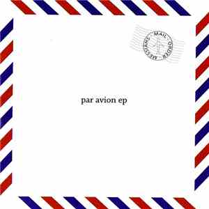 Mail Order Messiahs - Par Avion EP
