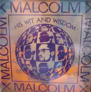 Malcolm X - His Wit and Wisdom