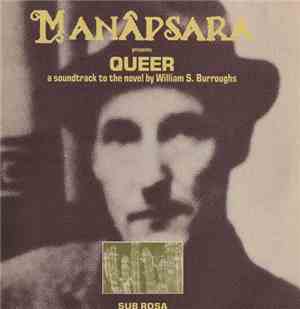 Manapsara - Queer (A Soundtrack To The Novel By William S. Burroughs)