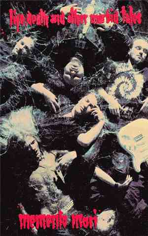 Memento Mori  - Life, Death And Other Morbid Tales