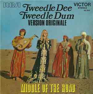 Middle Of The Road - Tweedle Dee, Tweedle Dum
