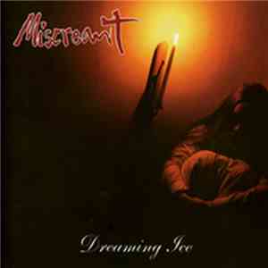 Miscreant  - Dreaming Ice