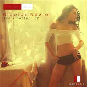 Nicolas Neyret - She's Perfect EP