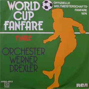 Orchester Werner Drexler - World Cup Fanfare