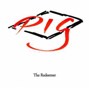 Pig - The Redeemer
