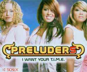Preluders - I Want Your T.I.M.E.